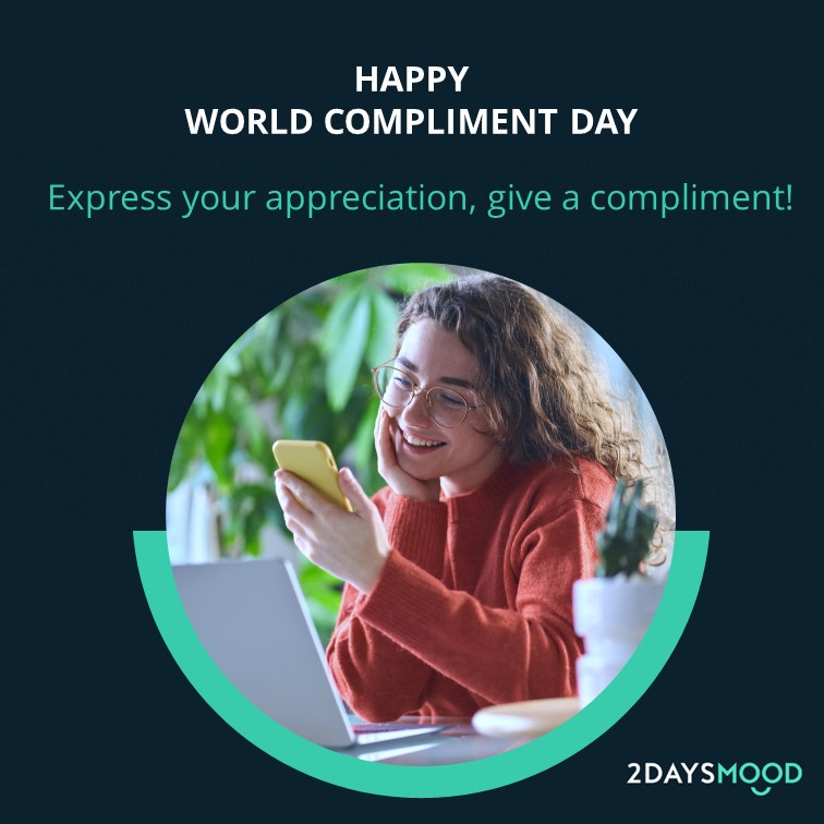 2DAYSMOOD-World Compliment Day